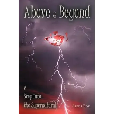 Above & Beyond: A Step into the Supernatural