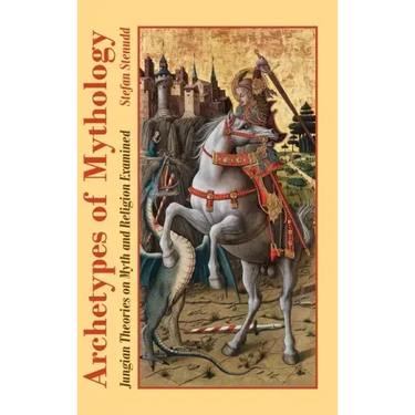Archetypes of Mythology: Jungian Theories on Myth and Religion Examined