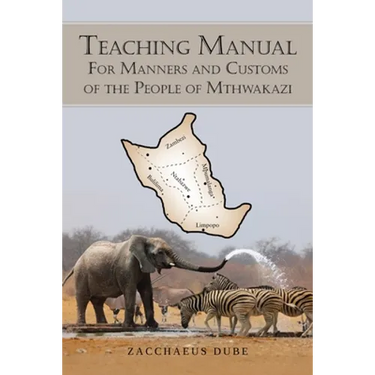 Teaching Manual for Manners and Customs of the People of Mthwakazi