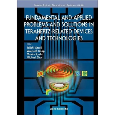 Fundamental & Applied Prob Terahertz-Related Devices & Tech