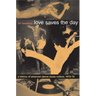Love Saves the Day: A History of American Dance Music Culture 1970-1979