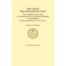 One God as one God and One Lord. The Lordship of Christ as a Hermeneutical Key to Paul's Christology in 1 Corinthians (with a special focus on 1 Cor.