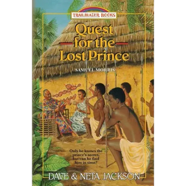 Quest for the Lost Prince: Introducing Samuel Morris