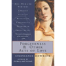 Forgiveness and Other Acts of Love