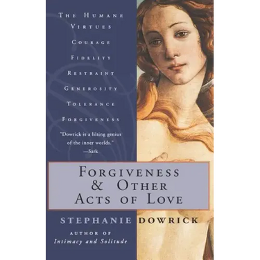 Forgiveness and Other Acts of Love