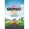 The Gringo's Guide To Driving Through Mexico And Central America