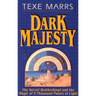 Dark Majesty Expanded Edition: The Secret Brotherhood and the Magic of a Thousand Points of Light