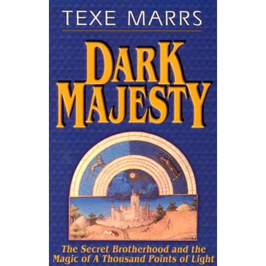Dark Majesty Expanded Edition: The Secret Brotherhood and the Magic of a Thousand Points of Light