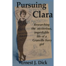 Pursuing Clara