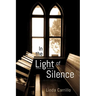 In the Light of Silence