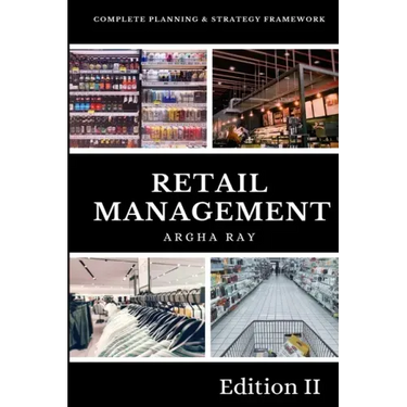 Retail Management: Complete Planning and Strategy Framework
