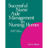 Successful Nurse Aide Management in Nursing Homes