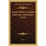 Aesop's Fables In English And Latin, Interlineary (1703)