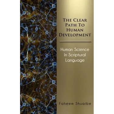 The Clear Path to Human Development: Human Science in Scriptural Language