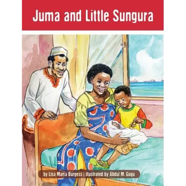 Juma and Little Sungura: The Tanzania Juma Stories