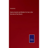 Hymns Ancient and Modern for Use in the Services of the Church