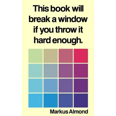 This Book Will Break A Window If You Throw It Hard Enough