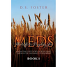 Most Effective Discipleship Seeds (MEDS): Engrafting God's Word on Your Through the Enjoyment of Fellowship