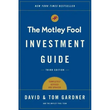The Motley Fool Investment Guide: How the Fools Beat Wall Street's Wise Men and How You Can Too