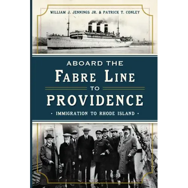 Aboard the Fabre Line to Providence: Immigration to Rhode Island