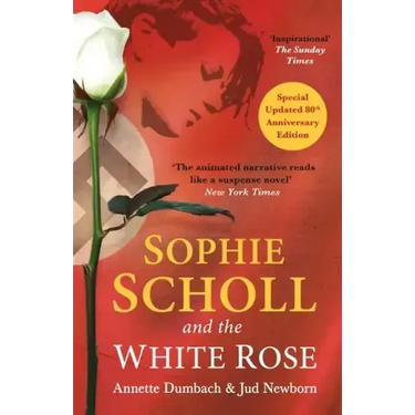 Sophie Scholl and the White Rose