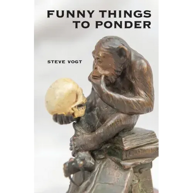 Funny Things to Ponder