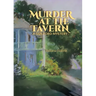 Murder at The Tavern: A Guilford Mystery
