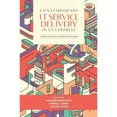 Contemporary IT Service Delivery in Enterprise: Handbook for Service Delivery Manager