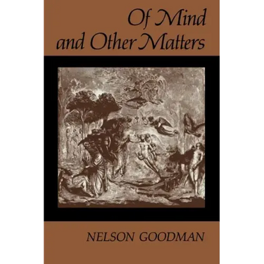 Of Mind and Other Matters