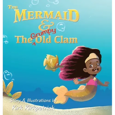 The Mermaid and the Grumpy Old Clam