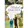 Wicked Carlisle:: The Dark Side of the Cumberland Valley