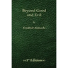 Beyond Good and Evil - 1st Edition