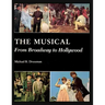 The Musical: From Broadway to Hollywood