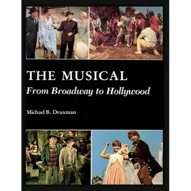The Musical: From Broadway to Hollywood