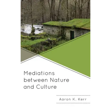 Mediations between Nature and Culture