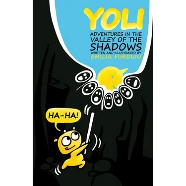 Yoli: Adventures in the Valley of the Shadows