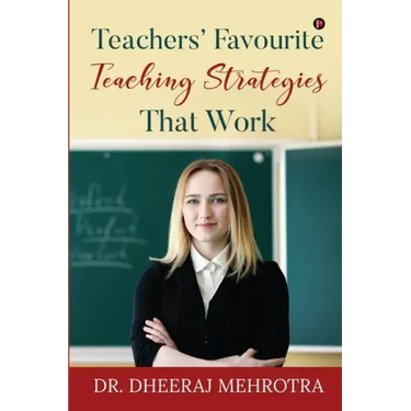 Teachers' Favourite Teaching Strategies That Work