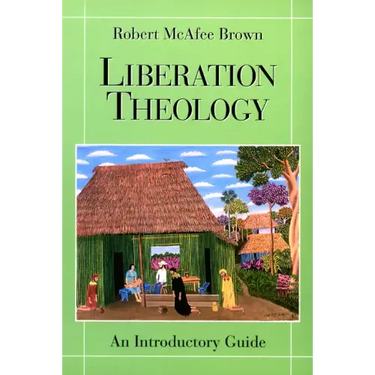 Liberation Theology: An Introductory Guide
