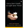 Carry Your Candle........Go Light Your World