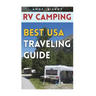 RV Camping: Best USA Traveling Guide