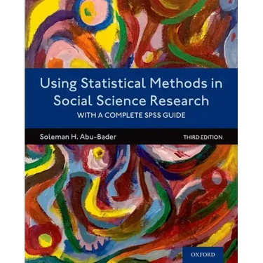 Using Statistical Methods in Social Science Research: With a Complete SPSS Guide