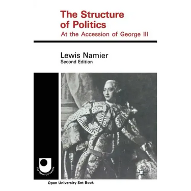 The Structure of Politics at the Accession of George III