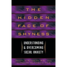 Hidden Face of Shyness