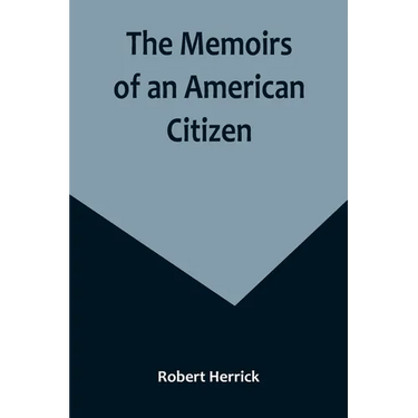 The Memoirs of an American Citizen