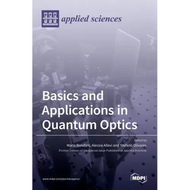 Basics and Applications in Quantum Optics