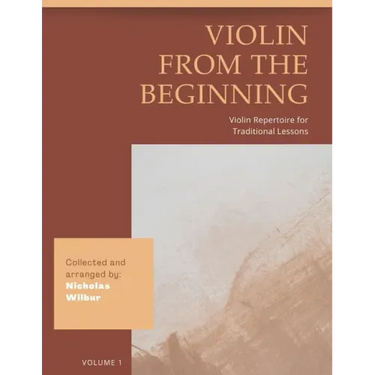 Violin from the Beginning: Violin Repertoire for Traditional Lessons