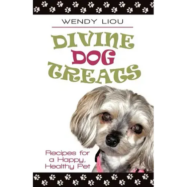 Divine Dog Treats: Recipes for a Happy, Healthy Pet