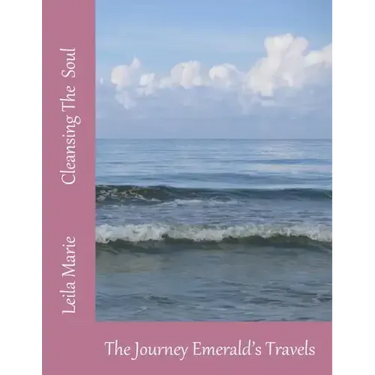Cleansing The Soul: The Journey Emerald's Travels