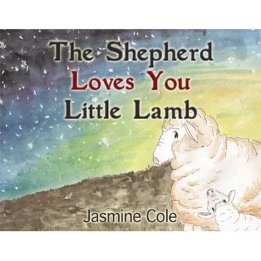 The Shepherd Loves You Little Lamb