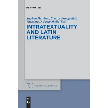 Intratextuality and Latin Literature